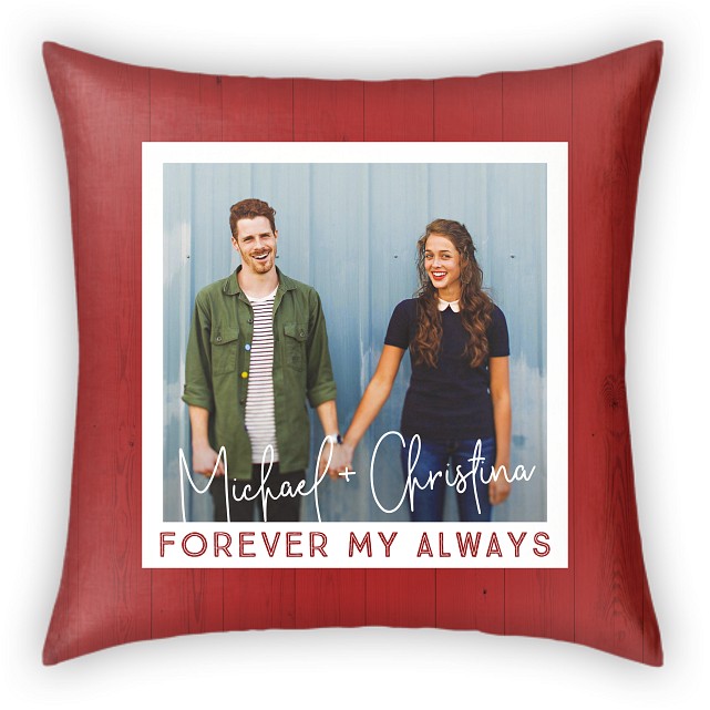 Forever My Always Custom Pillows